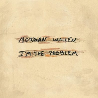 Morgan Wallen - I'm The Problem